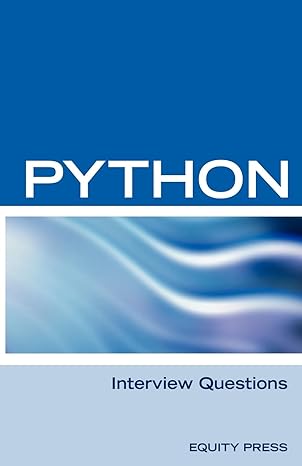 python interview questions 1st edition itcookbook 1933804548, 978-1933804545