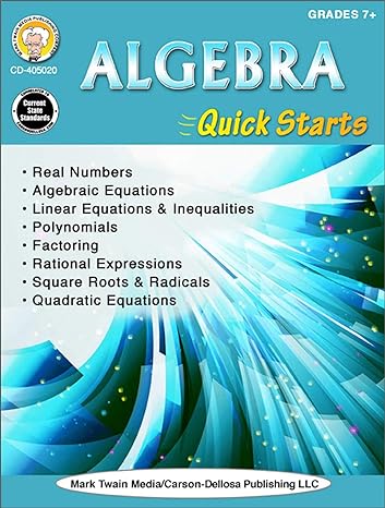 algebra quick starts grades 7+ 1st edition wendi silvano 1622236971, 978-1622236978