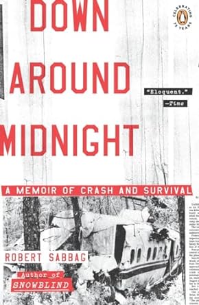 down around midnight a memoir of crash and survival 1st edition robert sabbag 0143117602, 978-0143117605