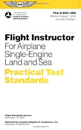 flight instructor for airplane single engine land and sea practical test standar #faa s 8081 6b 1st edition