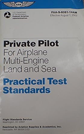 private pilot for airplane multi engine land and sea practical test standards #faa s 8081 14a 1st edition