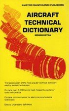 aircraft technical dictionary 3rd edition james foye ,inc iap 0891001247, 978-0891001249
