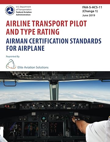airline transport pilot and type rating airman certification standards for airplane 1st edition federal