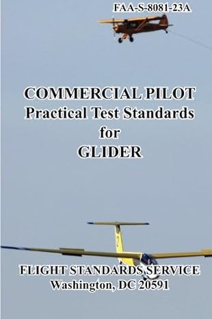 commercial pilot practical test standards for glider 1st edition faa federal aviation administration