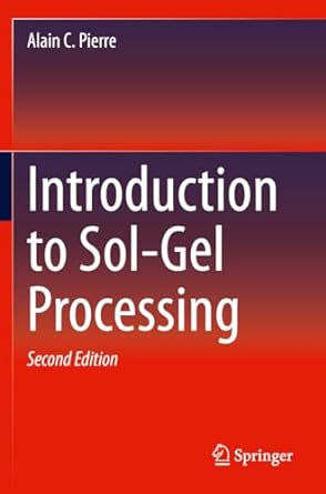 introduction to sol gel processing 2nd edition alain c pierre 3030381463, 978-3030381462
