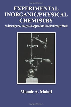 experimental inorganic/physical chemistry an investigative integrated approach to practical project work 1st