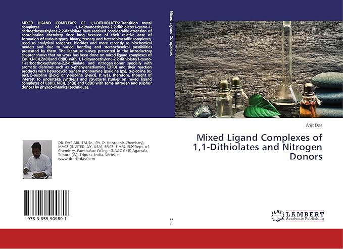 mixed ligand complexes of 1 1 dithiolates and nitrogen donors 1st edition arijit das 3659909807,