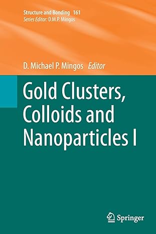 Gold Clusters Colloids And Nanoparticles I