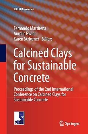 calcined clays for sustainable concrete proceedings of the 2nd international conference on calcined clays for