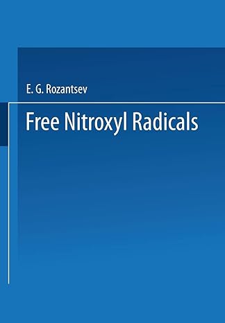 free nitroxyl radicals 1st edition e g rozantsev 1475707126, 978-1475707120