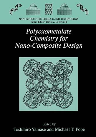 polyoxometalate chemistry for nano composite design 1st edition toshihiro yamase ,m t pope 1475787189,