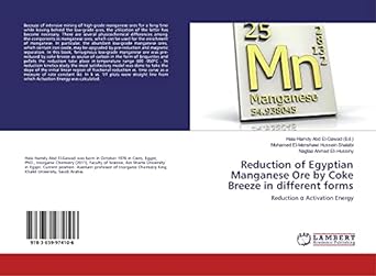 reduction of egyptian manganese ore by coke breeze in different forms reduction activation energy 1st edition