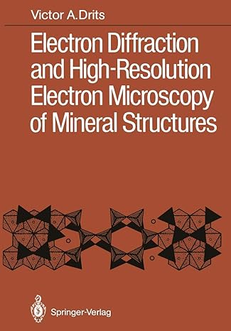 electron diffraction and high resolution electron microscopy of mineral structures 1st edition victor a drits