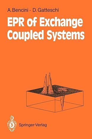 electron paramagnetic resonance of exchange coupled systems 1st edition alessandro bencini ,dante gatteschi