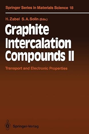 graphite intercalation compounds ii transport and electronic properties 1st edition hartmut zabel ,stuart a