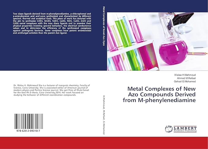 metal complexes of new azo compounds derived from m phenylenediamine 1st edition walaa h mahmoud ,ahmed m
