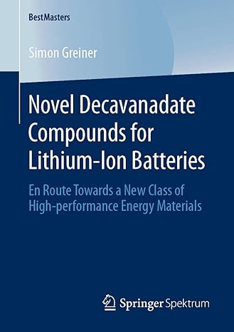 novel decavanadate compounds for lithium ion batteries en route towards a new class of high performance