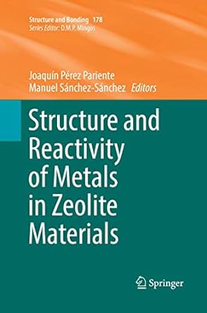 structure and reactivity of metals in zeolite materials 1st edition joaqu n p rez pariente ,manuel s nchez s