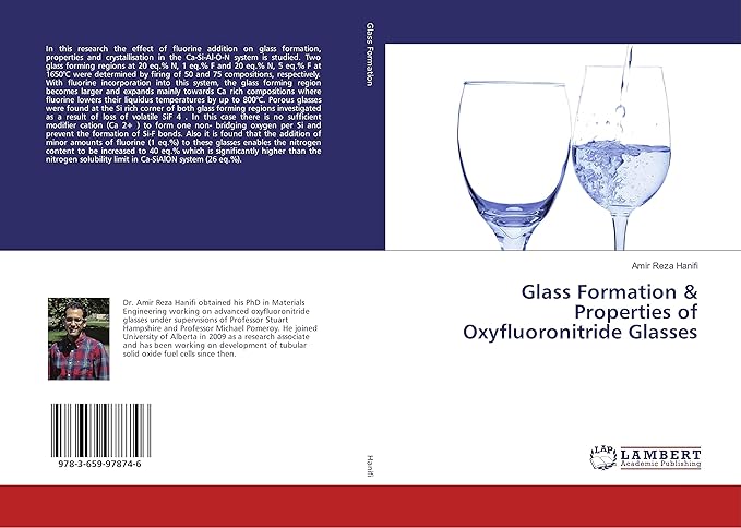 glass formation and properties of oxyfluoronitride glasses 1st edition amir reza hanifi 3659978744,