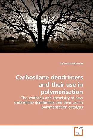 carbosilane dendrimers and their use in polymerisation the synthesis and chemistry of new carbosilane