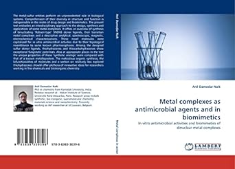 metal complexes as antimicrobial agents and in biomimetics in vitro antimicrobial activities and biomimetics