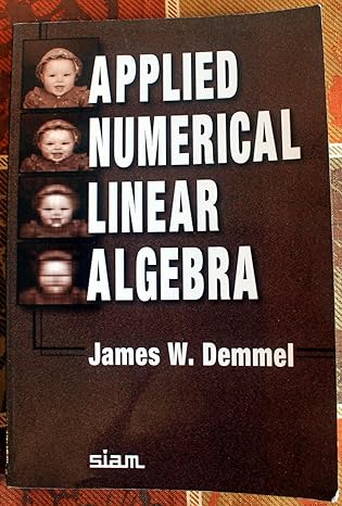applied numerical linear algebra 1st edition james w. demmel 0898713897, 978-0898713893