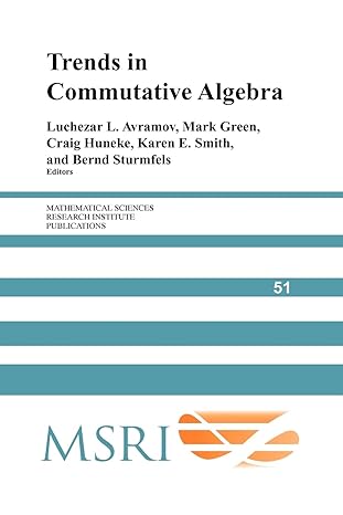 trends in commutative algebra 1st edition luchezar l. avramov ,mark green ,craig huneke ,karen e. smith