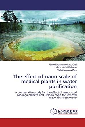 the effect of nano scale of medical plants in water purification a comparative study for the effect of nano