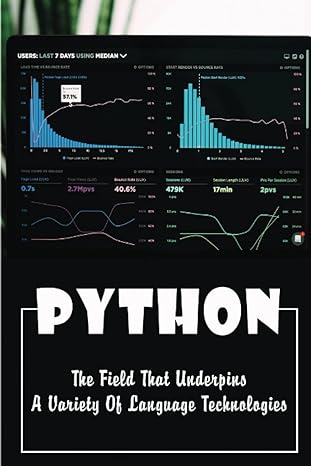 python the field that underpins a variety of language technologies 1st edition elroy rides 979-8839425187