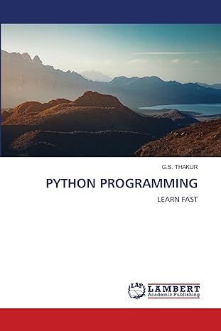 python programming learn fast 1st edition g s thakur 6206153762, 978-6206153764