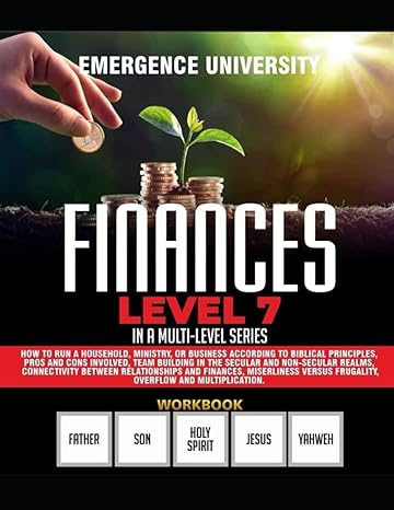 emergence university finances level 7 1st edition tiffany c blackwell 1712661442, 978-1712661444