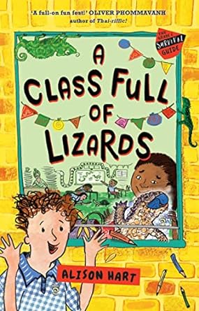 a class full of lizards the grade six survival guide 2  alison hart 1911679074, 978-1911679073