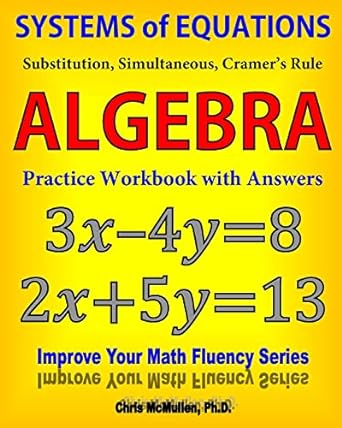 systems of equations substitution simultaneous cramers rule algebra practice workbook with answers 1st