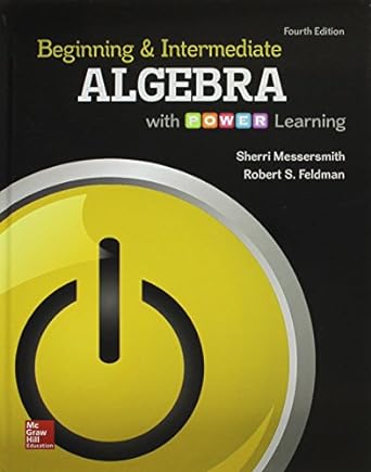 beginning and intermediate algebra with p o w e r learning 4th edition sherri messersmith 1259562638,