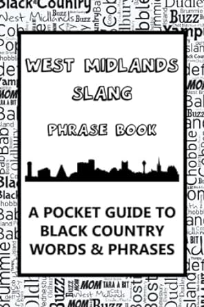 west midlands slang phrase book a pocket guide to black country words and phrases  autumn may summers