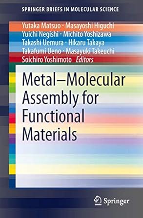 metal molecular assembly for functional materials 2013th edition yutaka matsuo ,masayoshi higuchi ,yuichi