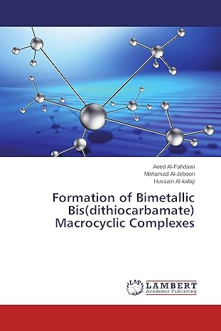 formation of bimetallic bis macrocyclic complexes 1st edition aeed al fahdawi ,mohamad al jeboori ,hussain al