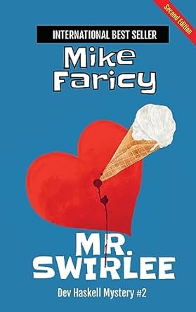 mr swirlee second edition  mike faricy 979-8988684732