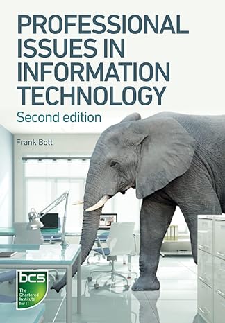 professional issues in information technology 2nd edition frank bott 1780171803, 978-1780171807