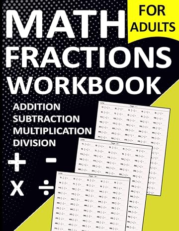 math fractions workbook addition subtraction multiplication and division 1st edition luna learning