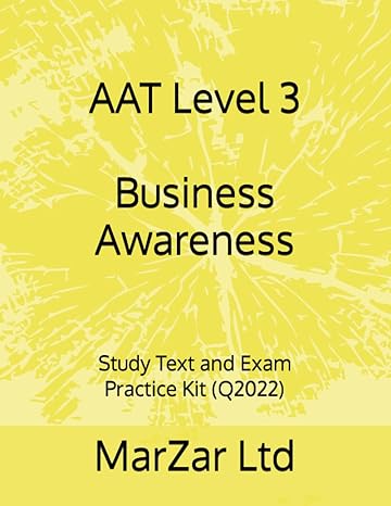 Aat Level 3 Business Awareness Study Text And Exam Practice Kit