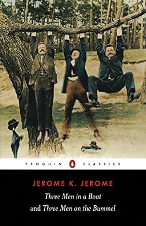 three men in a boat and three men on the bummel  jerome k jerome ,jeremy lewis 0140437509, 978-0140437508