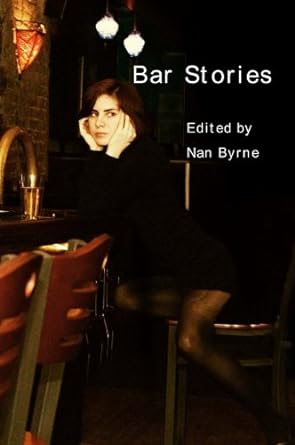 bar stories  nan byrne 193396409x, 978-1933964096