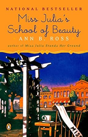 miss julias school of beauty a novel  ann b ross 014303670x, 978-0143036708