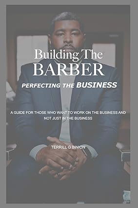 building the barber perfecting the business 1st edition terrill g binion 979-8642362921