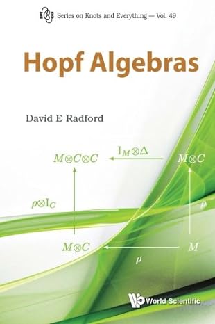 hopf algebras 1st edition david e radford b00gygowyy