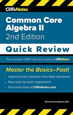 cliffsnotes common core algebra ii quick review 2nd edition wendy taub hoglund m s 1957671149, 978-1957671147