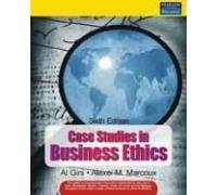 case studies in business ethics 6th edition al gini alexei m. marcoux 8131727564, 978-8131727560