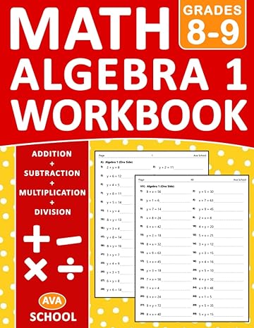 math algebra 1 workbook addition subtraction multiplication division grades 8-9 1st edition ava school