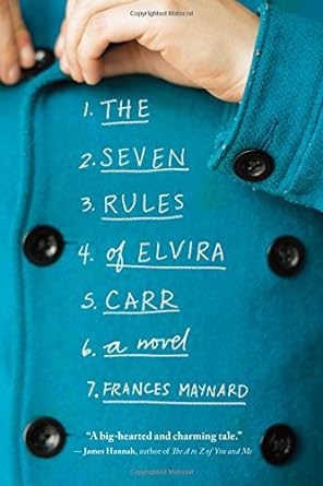 The Seven Rules Of Elvira Carr A Novel